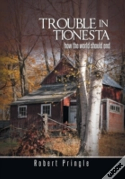 Capa do artigo Trouble In Tionesta: How The World Should End