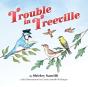 Trouble In Treeville - Preview