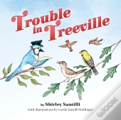 Trouble In Treeville