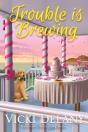 Trouble Is Brewing - Preview