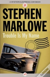 Capa do artigo Trouble Is My Name