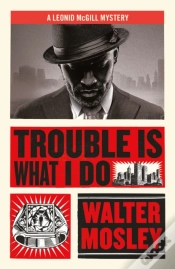 Capa do artigo Trouble Is What I Do