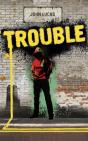 Trouble - Preview