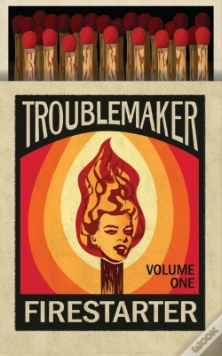 Capa do artigo Trouble Maker Fire Starter