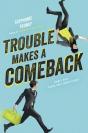 Trouble Makes A Comeback - Preview