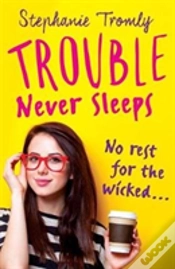 Capa do artigo Trouble Never Sleeps