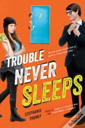 Capa do artigo Trouble Never Sleeps