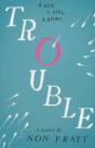 Trouble - Preview
