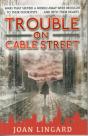 Trouble On Cable Street - Preview