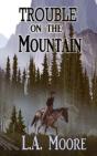Trouble On The Mountain - Preview