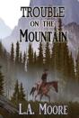Trouble On The Mountain - Preview