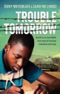 Trouble Tomorrow - Preview