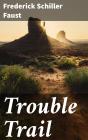 Trouble Trail - Preview
