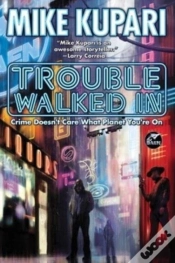 Capa do artigo Trouble Walked In