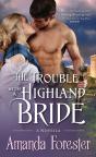 Trouble With A Highland Bride - Preview