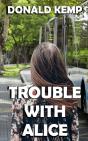 Trouble With Alice - Preview