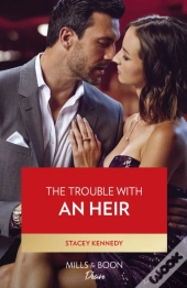 Trouble With An Heir