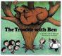 Trouble With Ben - Preview