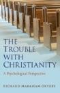 Trouble With Christianity, The - A Psychological Perspective - Preview