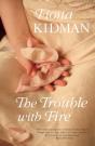 Trouble With Fire - Preview