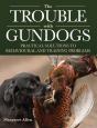 Trouble With Gundogs - Preview