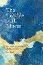 Trouble With Illness - Preview