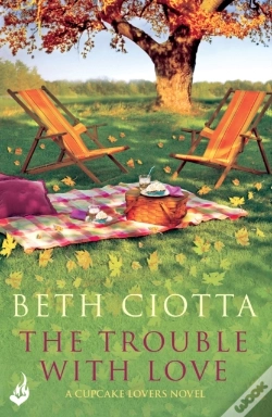 Capa do artigo Trouble With Love (Cupcake Lovers Book 2)