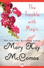Trouble With Magic - Preview