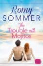 Trouble With Mojitos - Preview