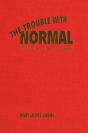 Trouble With Normal - Preview