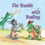 Trouble With Trading - Preview