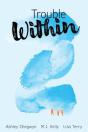 Trouble Within - Preview