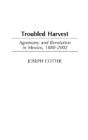 Troubled Harvest - Preview