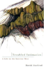 Troubled Intimacies - Preview