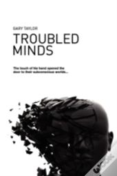 Troubled Minds