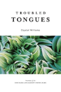 Troubled Tongues - Preview