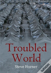 Troubled World