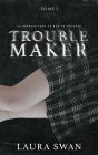 Troublemaker Tome 1 - Preview