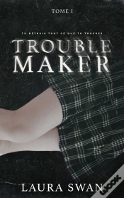 Capa do artigo Troublemaker Tome 1