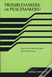 Capa do artigo Troublemakers Or Peacemakers?