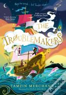 Troublemakers
