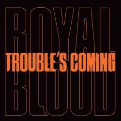 Capa do artigo Trouble's Coming - Vinil