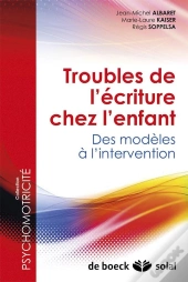 Troubles De L'Écriture Chez L'Enfant ; Des Modèles À L'Intervention