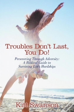 Capa do artigo Troubles Don'T Last, You Do!