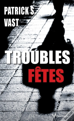 Capa do artigo Troubles Fêtes