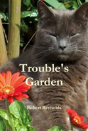 Trouble'S Garden - Preview