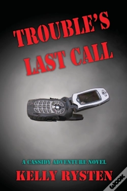 Capa do artigo Trouble'S Last Call: A Cassidy Adventure