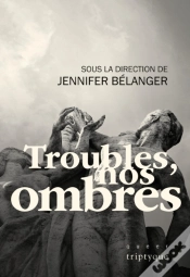 Capa do artigo Troubles, Nos Ombres