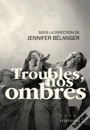 Capa do artigo Troubles, Nos Ombres