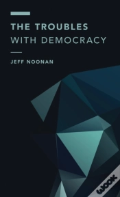 Capa do artigo Troubles With Democracy